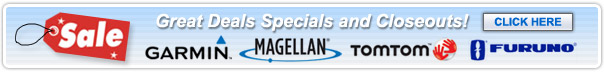 Great Deals, 

Specials, and Closeouts on GPS and Marine Electronics