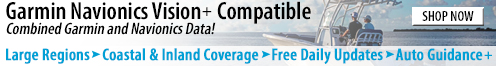 Compatible with Garmin Navionics Vision+ Compatible with Garmin Navionics Vision+