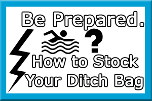 How to Stock Your Ditch Bag